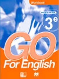  XXX - Go for English 3e / Livret d'activités.