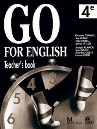  XXX - Go for English 4e / Livre du professeur (Afrique de l'Ouest).