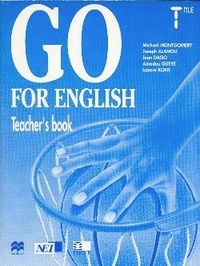  XXX - Go for English Terminale / Livre du professeur (Afrique de l'Ouest).