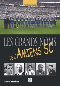  XXX - Grands noms de L'Amiens SC (Les).