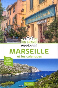 Guide Un Grand Week-End à Marseille et les calanques.pdf