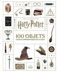  XXX - Harry Potter, les 100 objets culte et emblématiques de la saga.