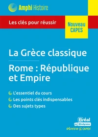 Histoire ancienne – La Grèce classique • Rome : République et Empire