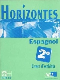  XXX - Horizontes, Espagnol 2nde / Livret d'activités.