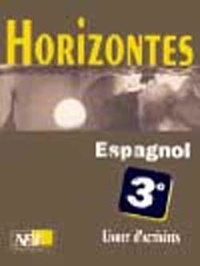  XXX - Horizontes, Espagnol 3e / Livret d'activités.