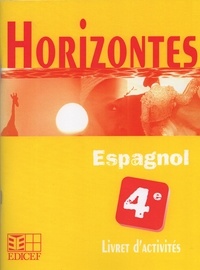  XXX - Horizontes, Espagnol 4e / Livret d'activités.