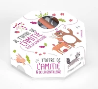 Je t'offre de l'amitié et de la gentillesse