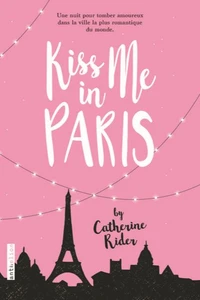 Kiss me in Paris