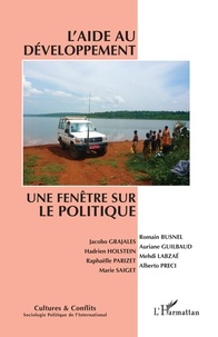 Ebook gratis italiano télécharger le pdf L'aide au développement  - Une fenêtre sur le politique (French Edition) par XXX