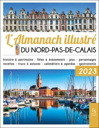 L'almanach illustré du Nord-Pas-de-Calais 2023