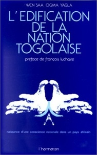  XXX - L'édification de la nation togolaise.
