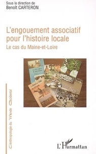  XXX - L'engouement associatif pour l'histoire locale - Le cas du Maine-et-Loire.