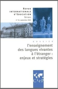  XXX - L'enseignement des langues vivantes à l'étranger - Revue internationale d'éducation Sèvres 33.