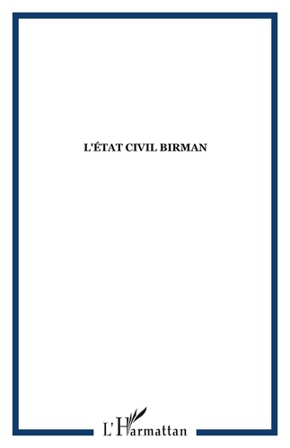  XXX - L'état civil Birman.