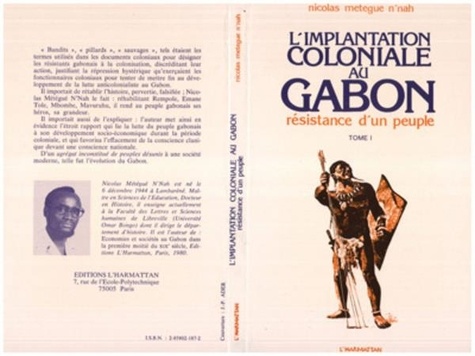  XXX - L'implantation coloniale au Gabon - La résistance d'un peuple.