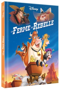 LA FERME SE REBELLE - Disney Cinéma