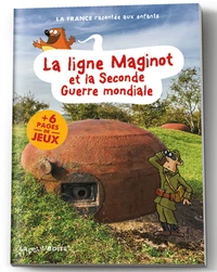 La ligne maginot et la 2de guerre mondiale
