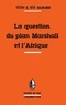  XXX - La question du plan Marshall et l'Afrique.