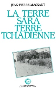  XXX - La terre Sara, terre tchadienne.