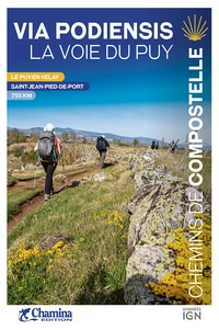 La via podiensis la voie du puy chemin de compostelle
