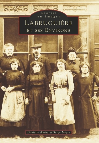 Labruguière et ses environs -  Tome I. 1