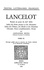 Lancelot : roman en prose du XIIIe siècle. Tome IX, Index des noms propres et des anonymes ; index des thèmes, des motifs et des situations ; glossaire ; notes complémentaires ; errata