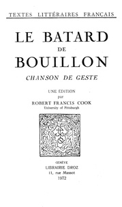  XXX - Le Bâtard de Bouillon - Chanson de geste.