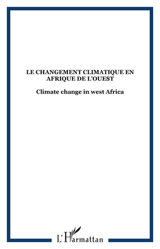  XXX - Le changement climatique en Afrique de l'Ouest.