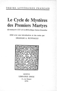 XXX - Le Cycle de Mystères des premiers Martyrs - Du manuscrit 1131 de la Bibliothèque Sainte-Geneviève.