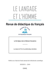  XXX - Le Fait religieux dans la littérature francophone - 45 La classe de FLE et la problématique identitaire - 2010 - 45.1.