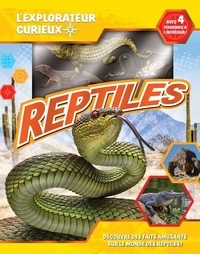  XXX - Le monde des reptiles.