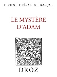  XXX - Le Mystère d'Adam - Ordo representacionis Ade.