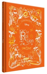  XXX - LE ROI LION - Les Chefs-d'oeuvre Illustrés Disney.