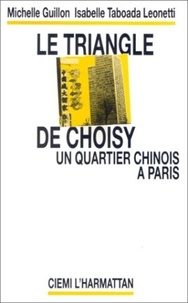  XXX - Le triangle de Choisy - Un quartier chinois à Paris.