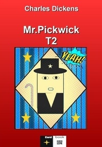  XXX - Les aventures de Mr Pickwick 2 : Les aventures de Mr Pickwick 2 - tome 2.