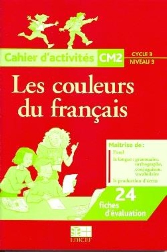 XXX - Les couleurs du français CM2 - Cahier d'activités Maroc.