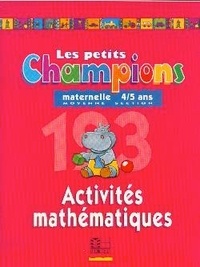  XXX - Les petits Champions/Activités mathématiques - Moyenne section.