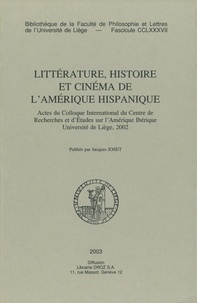  XXX - Litterature, histoire et cinema de l'amerique hispanique.