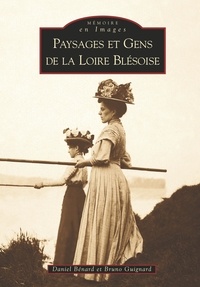  XXX - Loire Blésoise (Paysages et Gens de la).