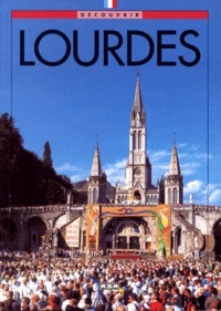  XXX - Lourdes - Textos red. con la colab. de Marie Caujolle.