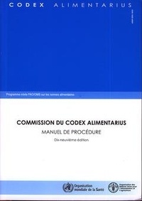  XXX - Manuel de procédure - Programme mixte FAO/OMS sur les normes alimentaires.