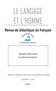 XXX - Marginalité, identité et diversité des "littératures francophones" - 46 2011 - 46.1.