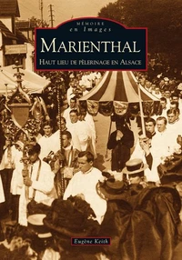 Marienthal - Haut lieu de pèlerinage en Alsace