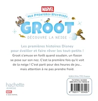 MARVEL - Mes Premières Histoires - Groot découvre la neige