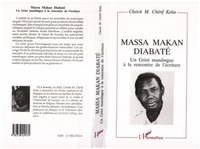  XXX - Massa Makan Diabate - Un griot mandingue à la rencontre de l'écriture.