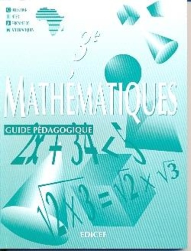  XXX - Mathématiques CIAM 3e / Guide pédagogique.