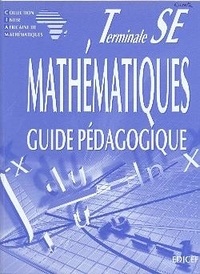  XXX - Maths ciam tle se - Guide pedagogique.