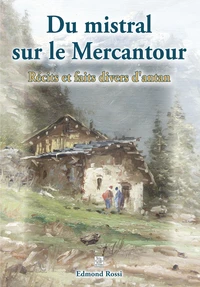 Mistral sur le Mercantour (Du) - Récits et faits div