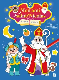 Mon ami Saint Nicolas : Je colle et je colorie