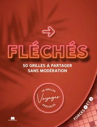 Mots fléchés Vol 4 . 50 grilles + 10 grilles special Voyages
